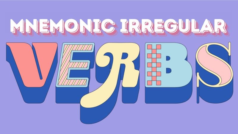 Mnemonic Irregular Verbs